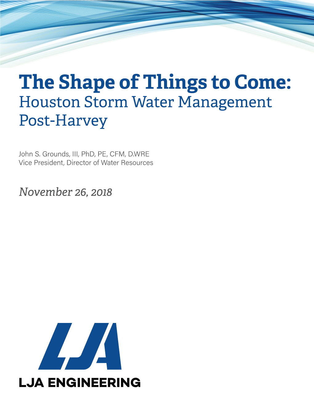 The Shape of Things to Come: Houston Storm Water Management Post-Harvey