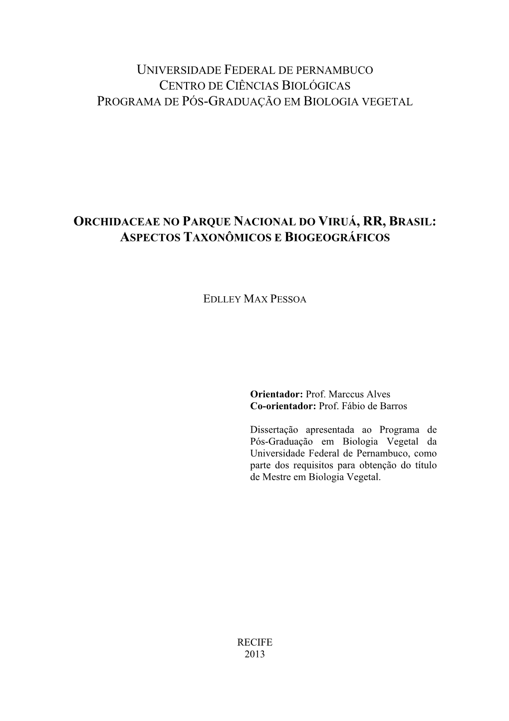 Universidade Federal De Pernambuco Centro De Ciências Biológicas Programa De Pós-Graduação Em Biologia Vegetal