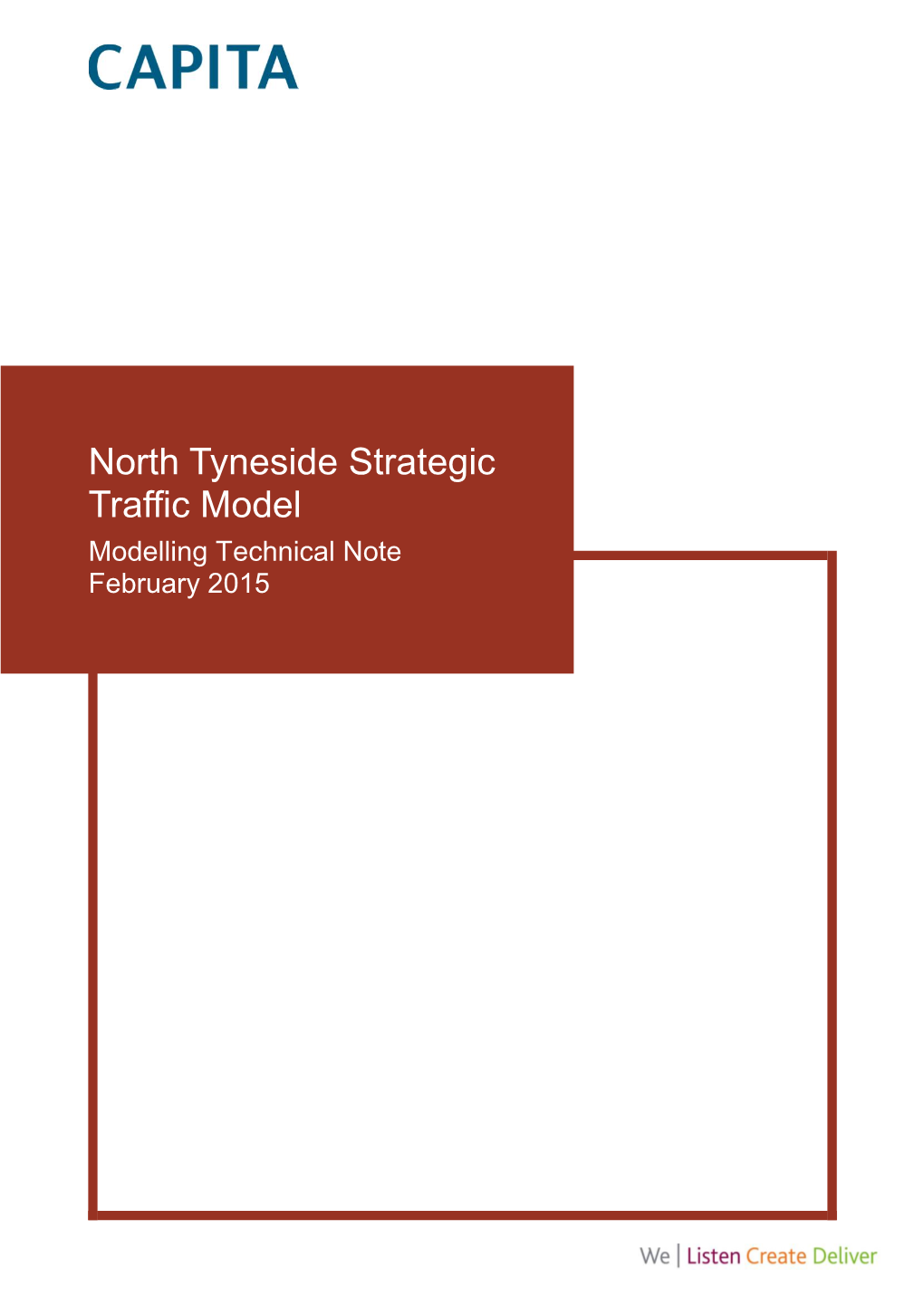 North Tyneside Strategic Traffic Model Modelling Technical Note February 2015