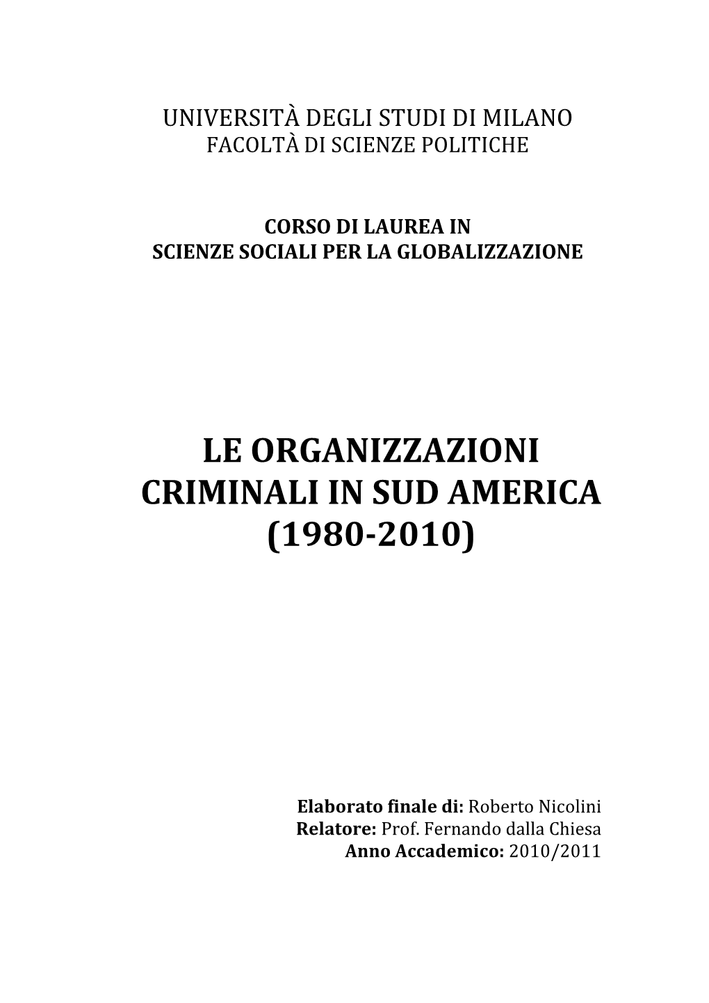 Le Organizzazioni Criminali in Sud America (1980-2010)