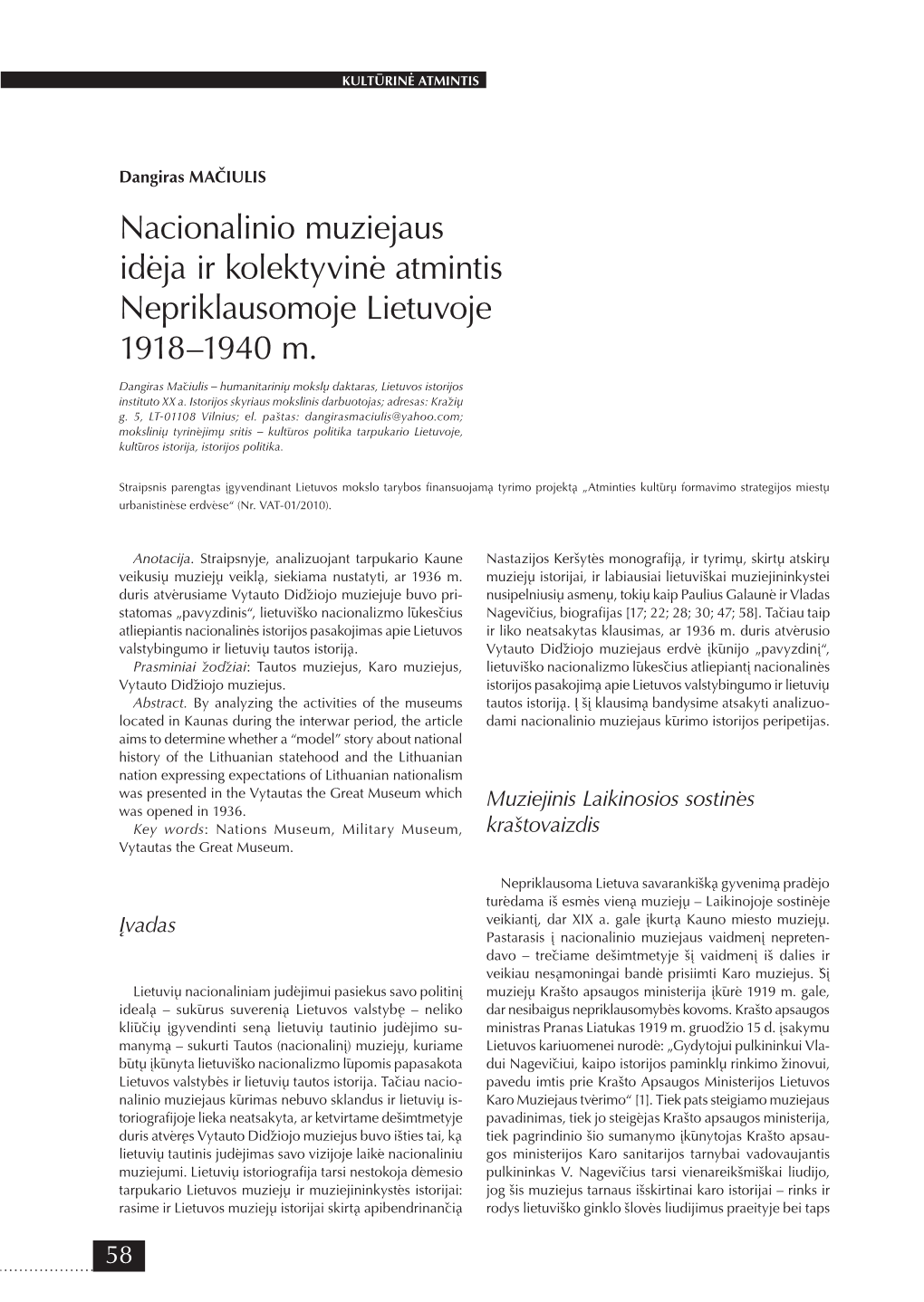 Nacionalinio Muziejaus Idėja Ir Kolektyvinė Atmintis Nepriklausomoje Lietuvoje 1918 –1940 M