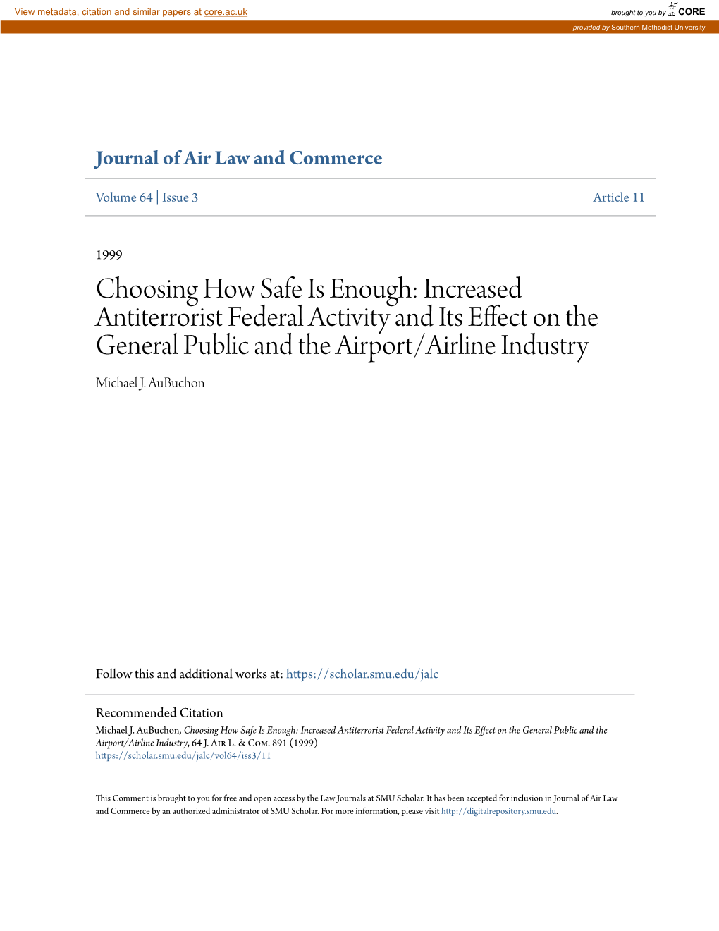 Increased Antiterrorist Federal Activity and Its Effect on the General Public and the Airport/Airline Industry Michael J