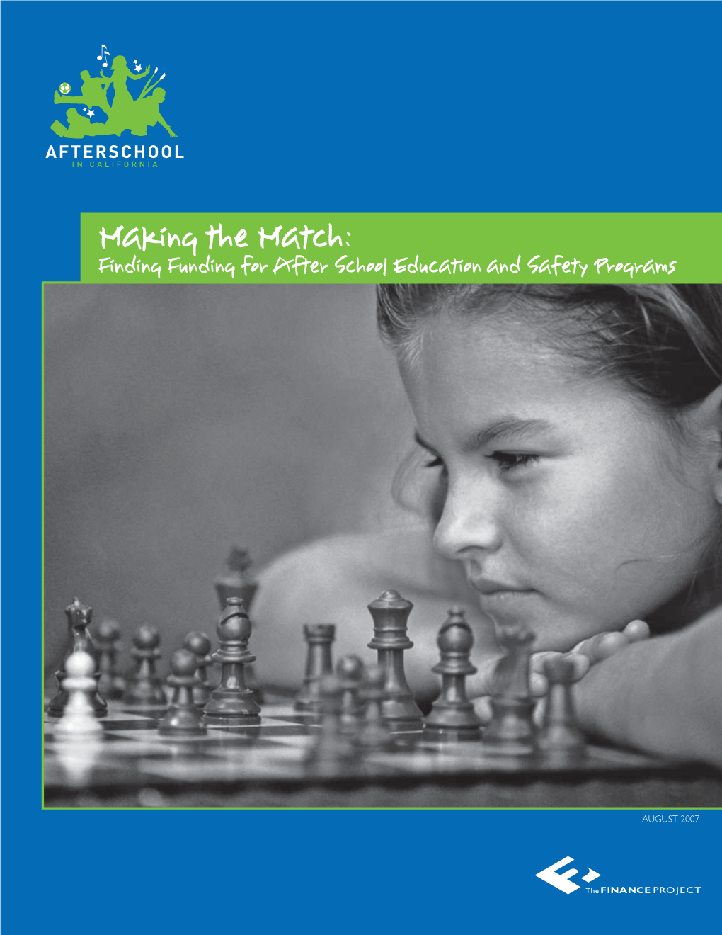 Making the Match: Finding Funding for After School Education and Safety Programs