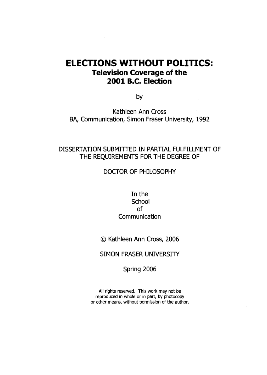 ELECTIONS WITHOUT POLITICS: Television Coverage of the 2001 B.C