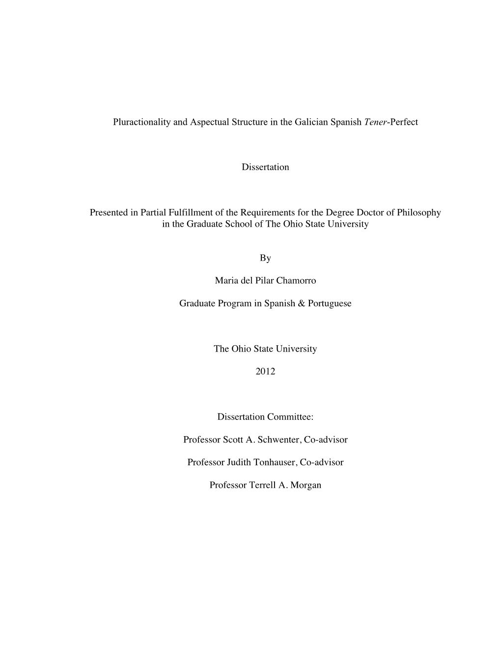 Pluractionality and Aspectual Structure in the Galician Spanish Tener-Perfect