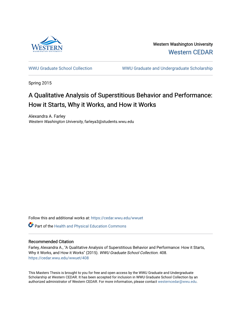 A Qualitative Analysis of Superstitious Behavior and Performance: How It Starts, Why It Works, and How It Works