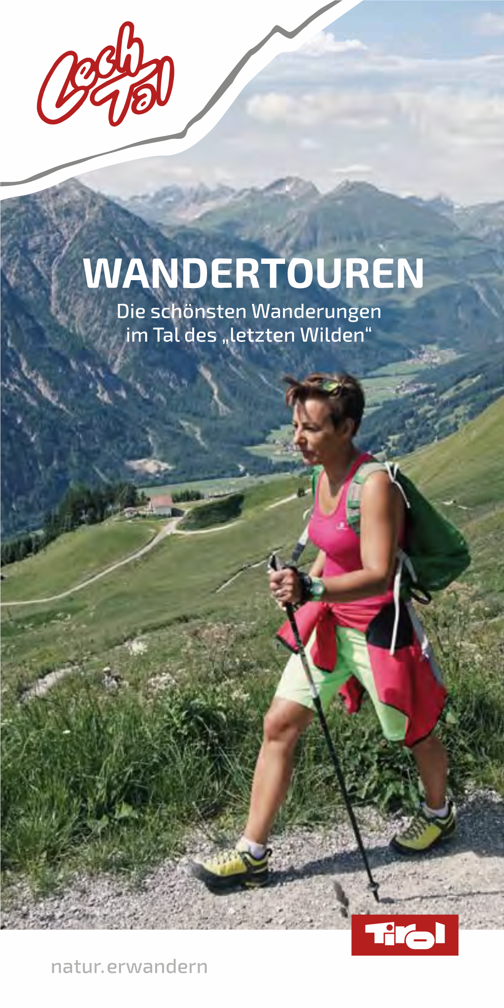 WANDERTOUREN Wandertour Die Schönsten Wanderungen Tourenvariante/-Alternative Im Tal Des „Letzten Wilden“