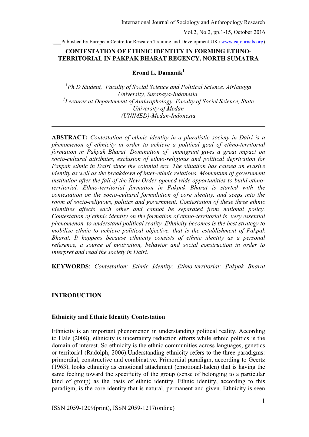 Contestation of Ethnic Identity in Forming Ethno- Territorial in Pakpak Bharat Regency, North Sumatra