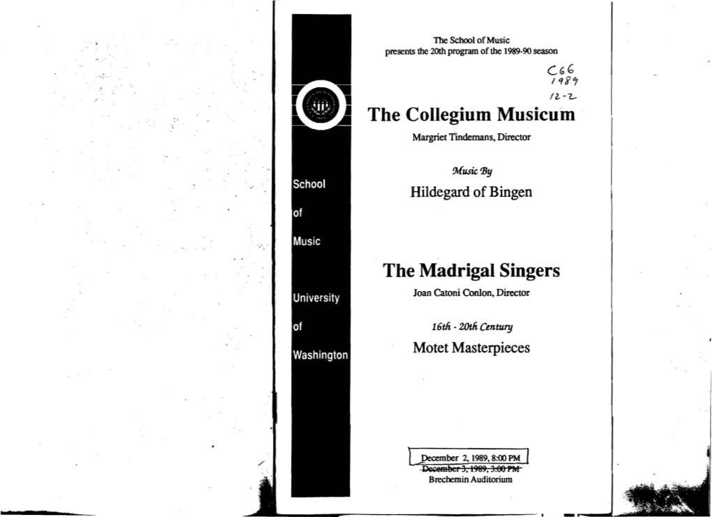 The Collegium Musiculn the Madrigal Singers