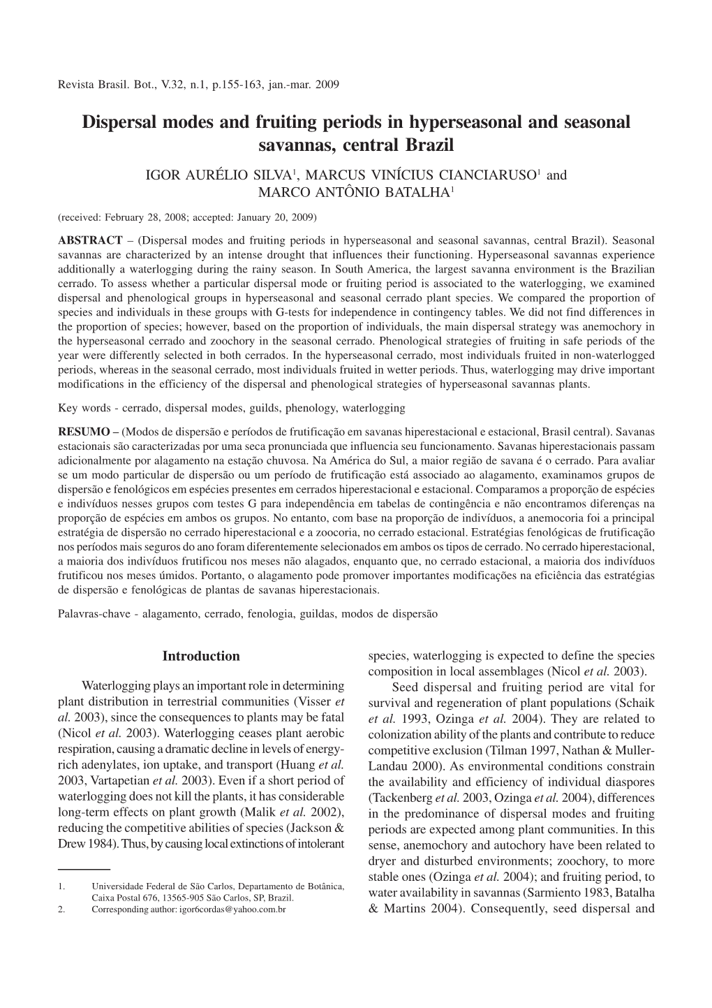 Dispersal Modes and Fruiting Periods in Hyperseasonal and Seasonal Savannas, Central Brazil