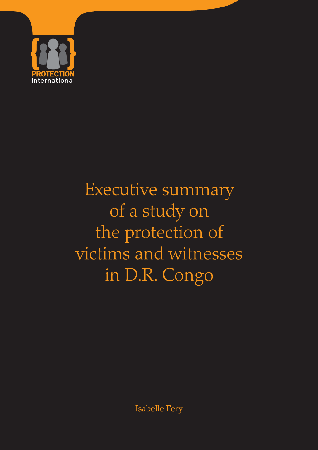 Executive Summary of a Study on the Protection of Victims and Witnesses in D.R