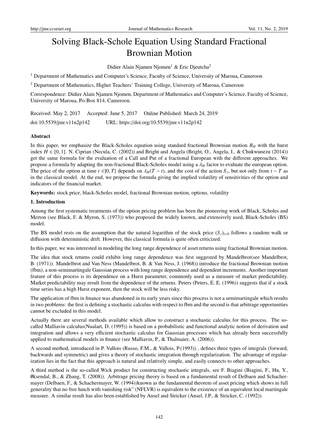 Solving Black-Schole Equation Using Standard Fractional Brownian Motion