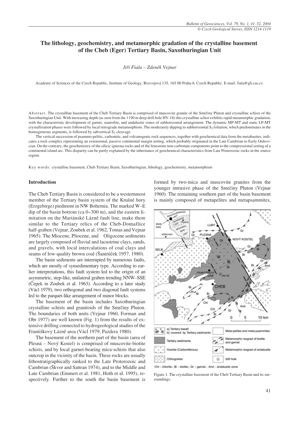 The Lithology, Geochemistry, and Metamorphic Gradation of the Crystalline Basement of the Cheb (Eger) Tertiary Basin, Saxothuringian Unit