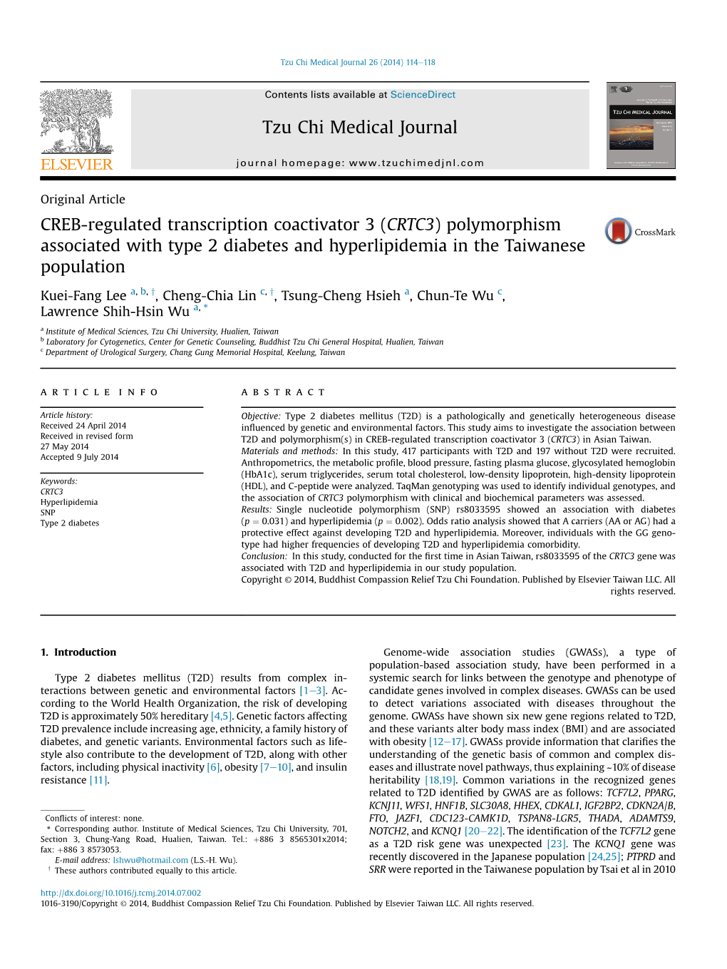 CREB-Regulated Transcription Coactivator 3 (CRTC3) Polymorphism Associated with Type 2 Diabetes and Hyperlipidemia in the Taiwanese Population