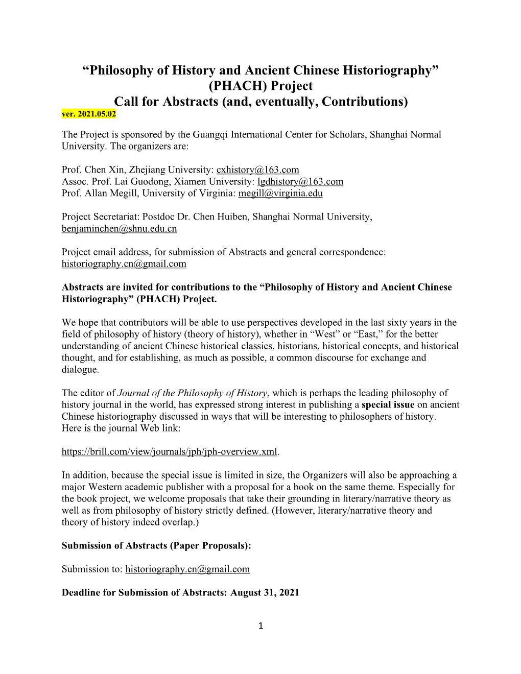 “Philosophy of History and Ancient Chinese Historiography” (PHACH) Project Call for Abstracts (And, Eventually, Contributions) Ver