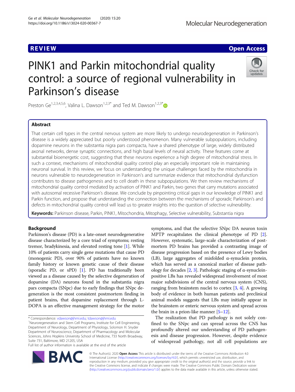 PINK1 and Parkin Mitochondrial Quality Control: a Source of Regional Vulnerability in Parkinson’S Disease Preston Ge1,2,3,4,5,6, Valina L