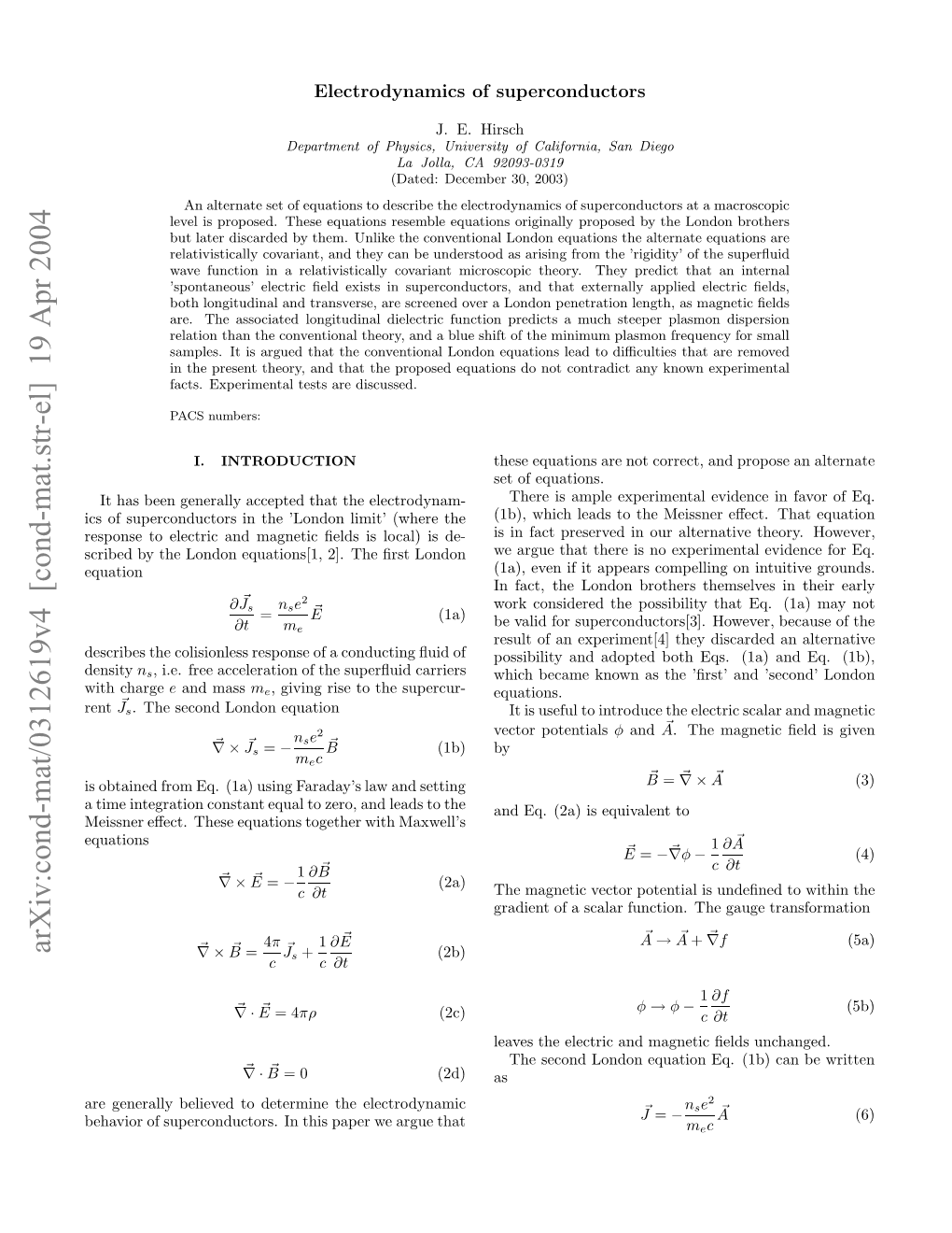 Electrodynamics of Superconductors Has to According to Maxwell’S Equations, Just As the Four-Vectors J a Be Describable by Relativistically Covariant Equations