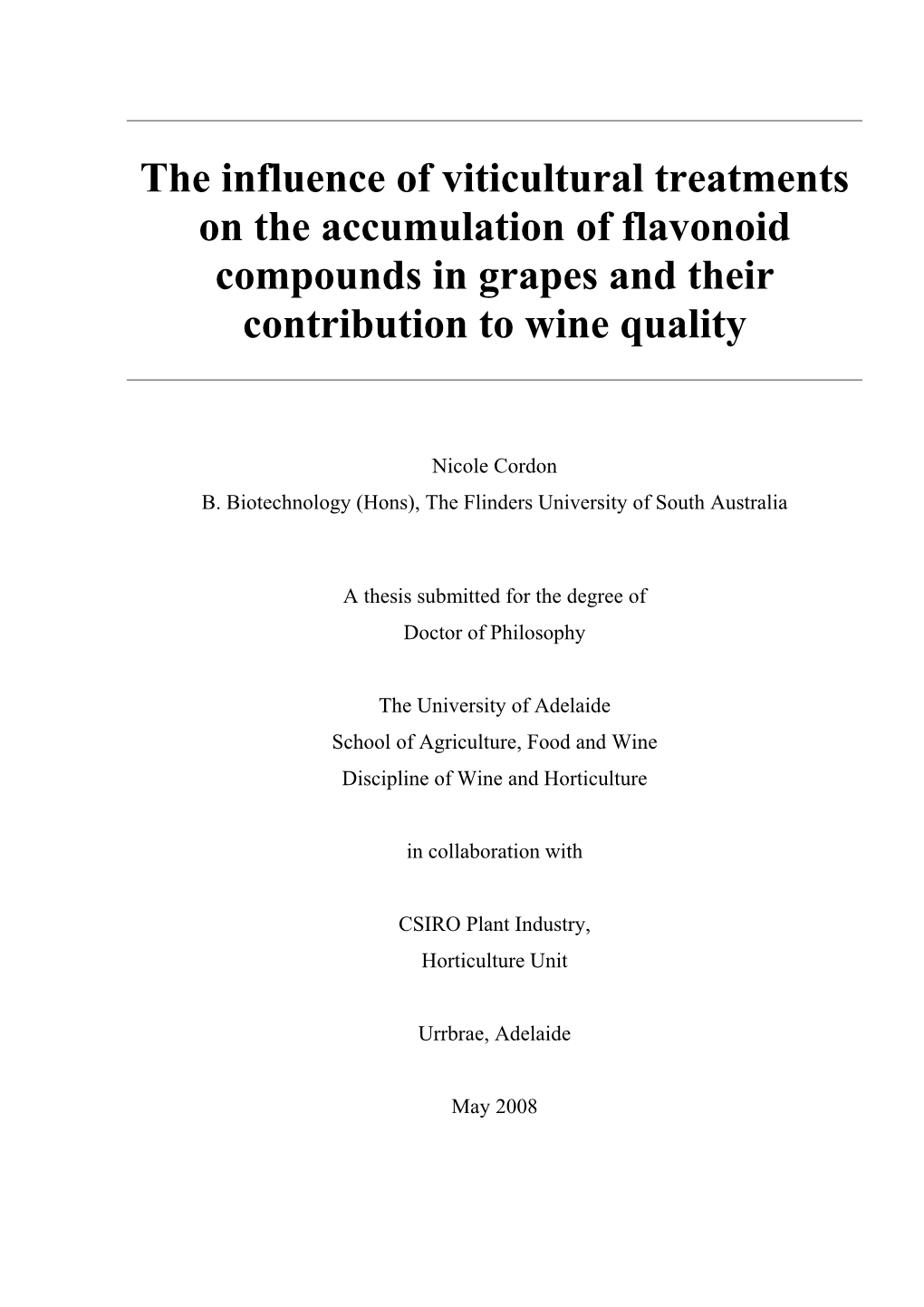 The Influence of Viticultural Treatments on the Accumulation of Flavonoid Compounds in Grapes and Their Contribution to Wine Quality