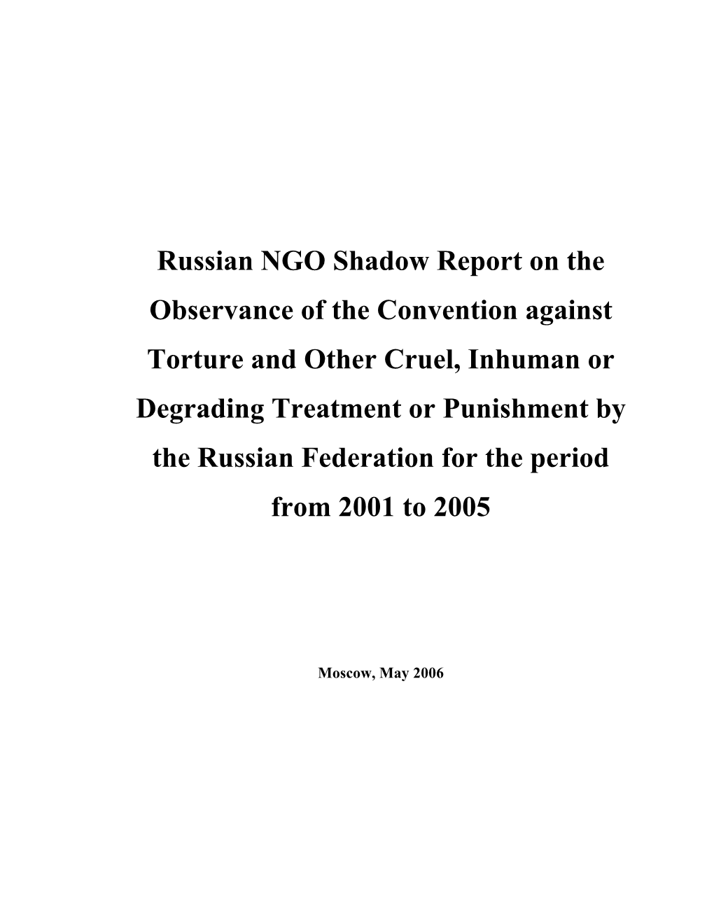 Russian NGO Shadow Report on the Observance of the Convention