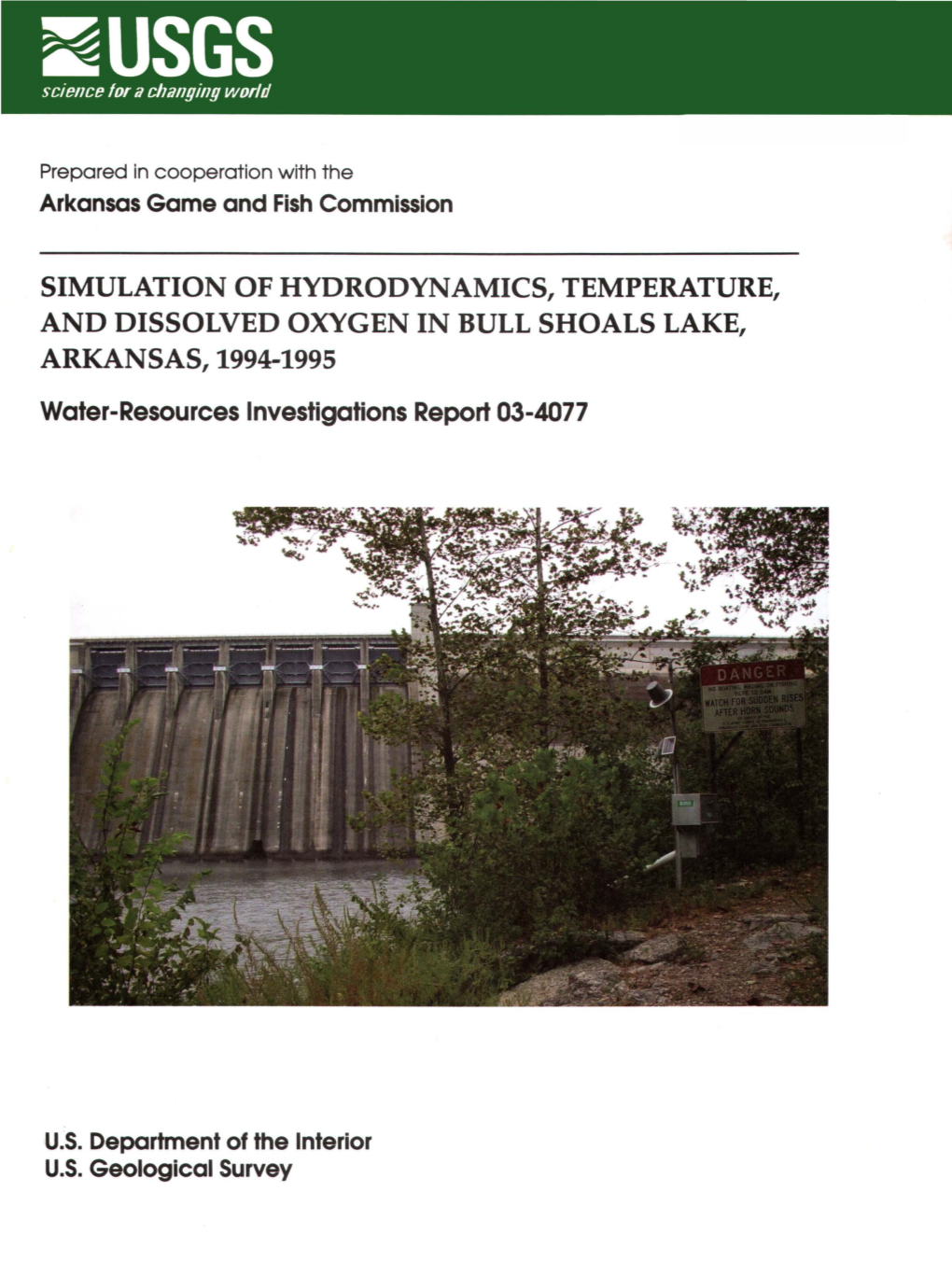 Simulation of Hydrodynamics, Temperature, and Dissolved Oxygen in Bull Shoals Lake, Arkansas, 1994-1995