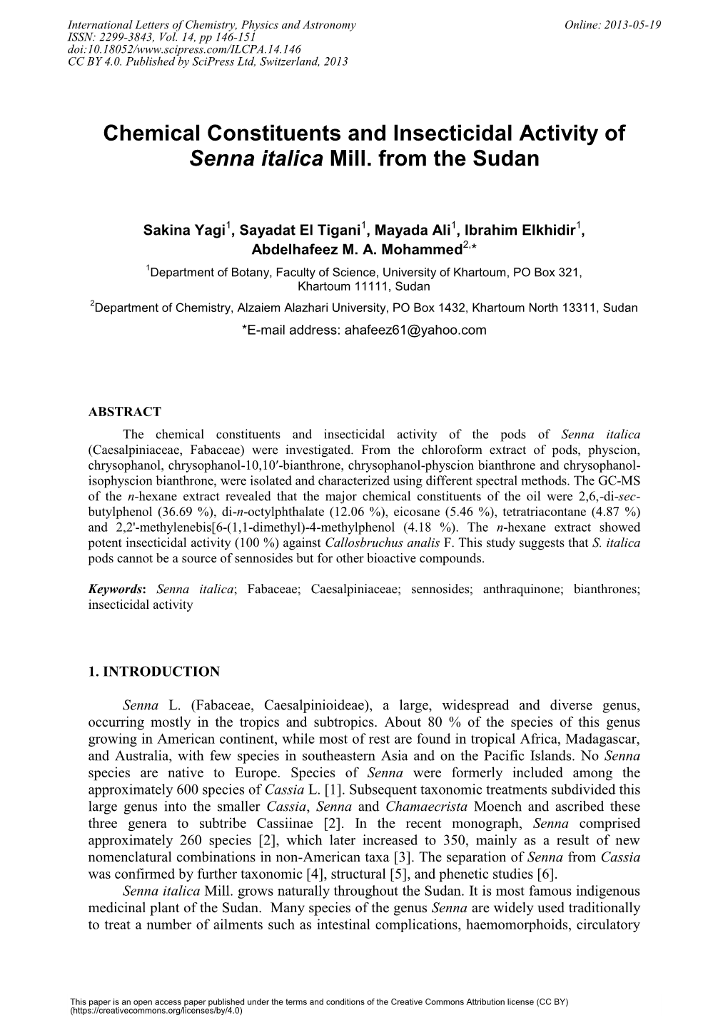 Chemical Constituents and Insecticidal Activity of Senna Italica Mill