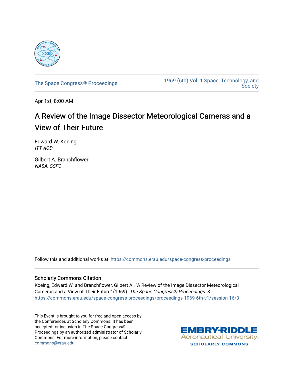 A Review of the Image Dissector Meteorological Cameras and a View of Their Future