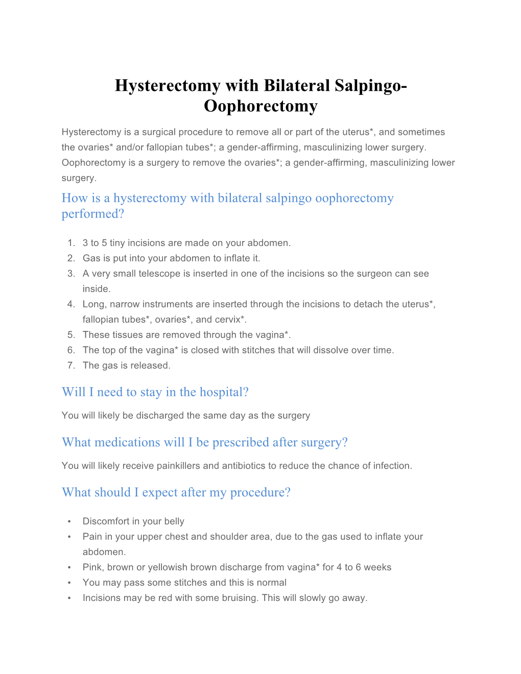 Hysterectomy with Bilateral Salpingo- Oophorectomy