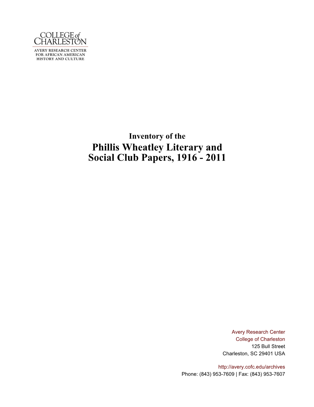 Phillis Wheatley Literary and Social Club Papers, 1916 - 2011