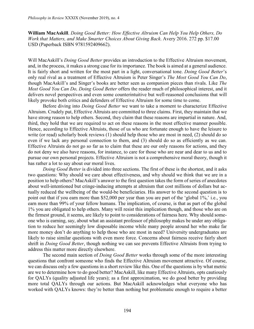 194 William Macaskill. Doing Good Better: How Effective Altruism Can Help You Help Others, Do Work That Matters, and Make Smarte