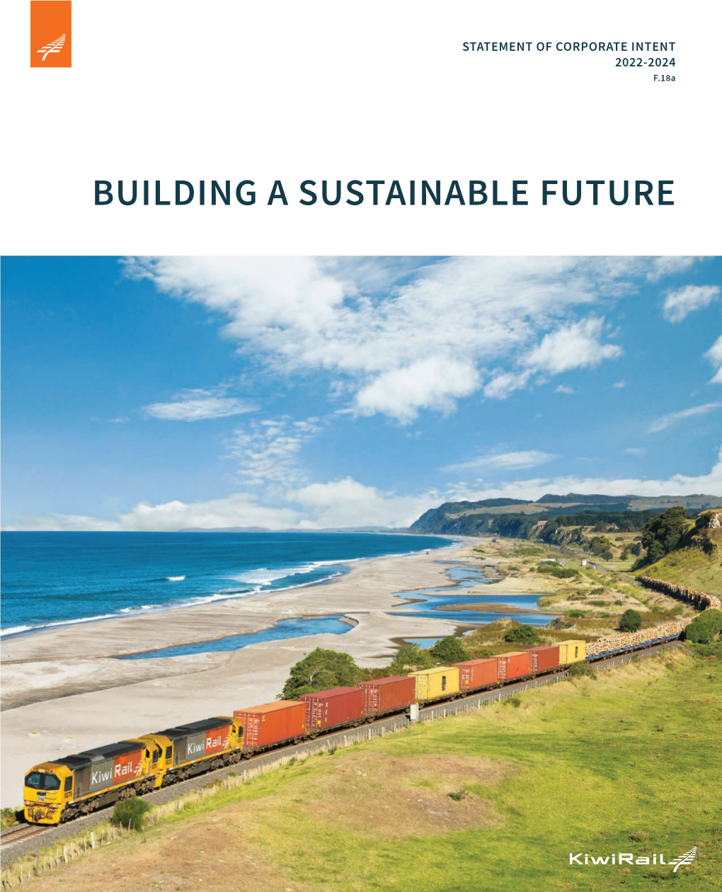 BUILDING a SUSTAINABLE FUTURE Redevelopments at Both Picton and Wellington Are Part of the Ferry Replacement Programme