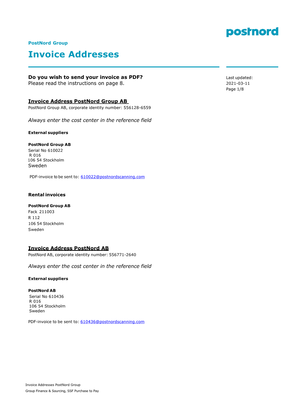 Invoice Addresses Postnord Group Group Finance & Sourcing, SSF Purchase to Pay