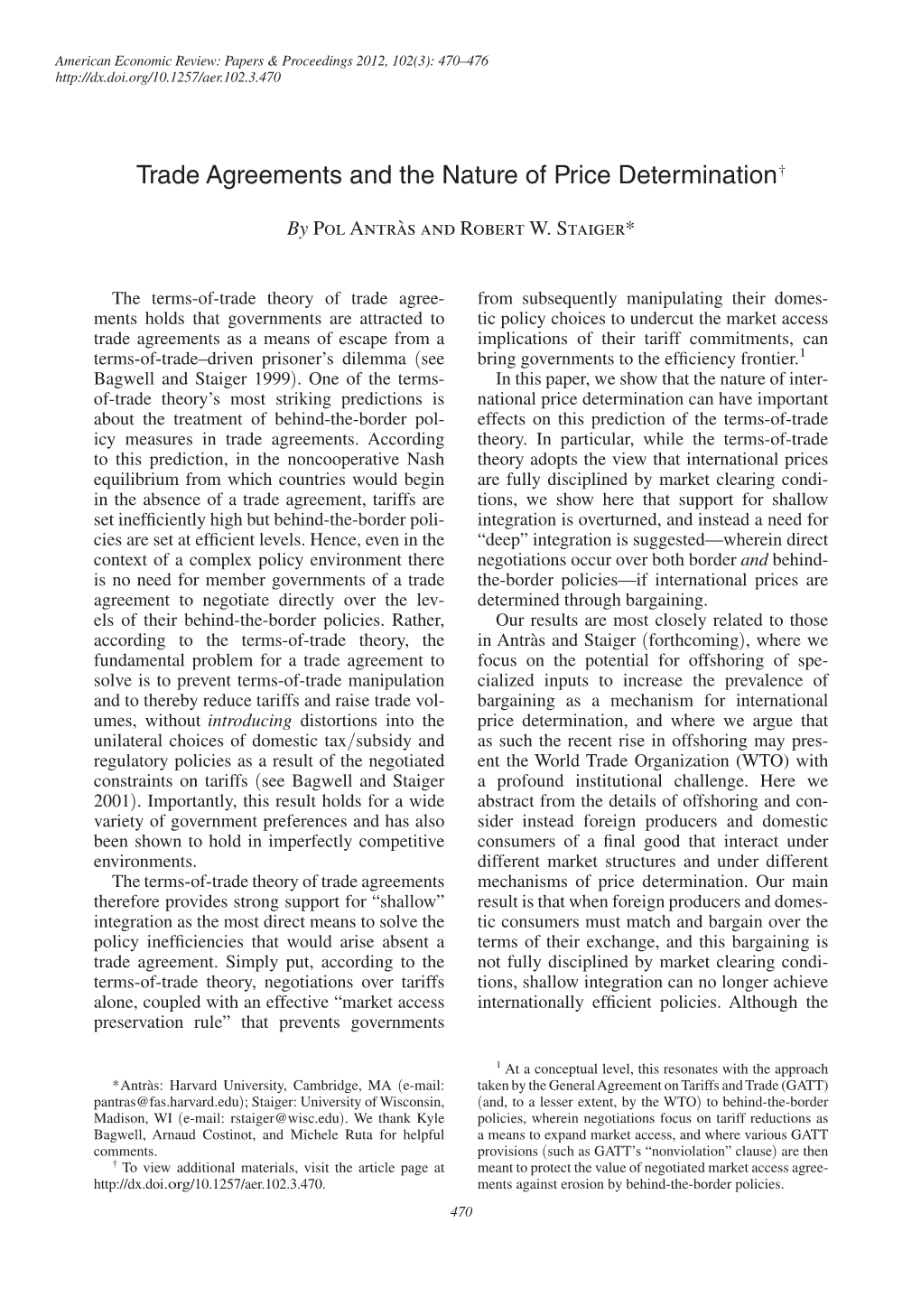 Trade Agreements and the Nature of Price Determination † 470 Determination by Pol Antràs and Robert W