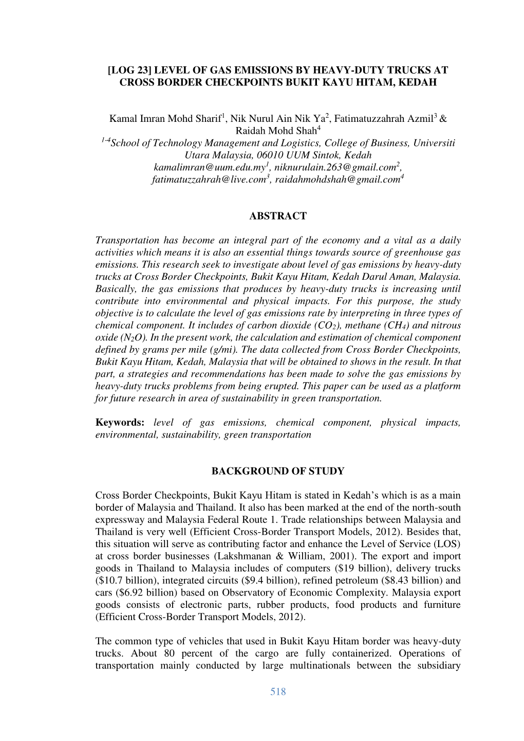 518 [LOG 23] LEVEL of GAS EMISSIONS by HEAVY-DUTY TRUCKS at CROSS BORDER CHECKPOINTS BUKIT KAYU HITAM, KEDAH Kamal Imran Mohd Sh