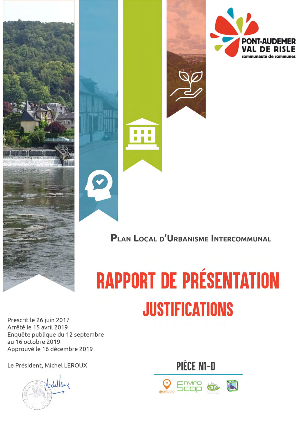 Plui Pont-Audemer Val De Risle Rapport De Présentation – Justifications 1 Plui Pont-Audemer Val De Risle Rapport De Présentation – Justifications 2 SOMMAIRE