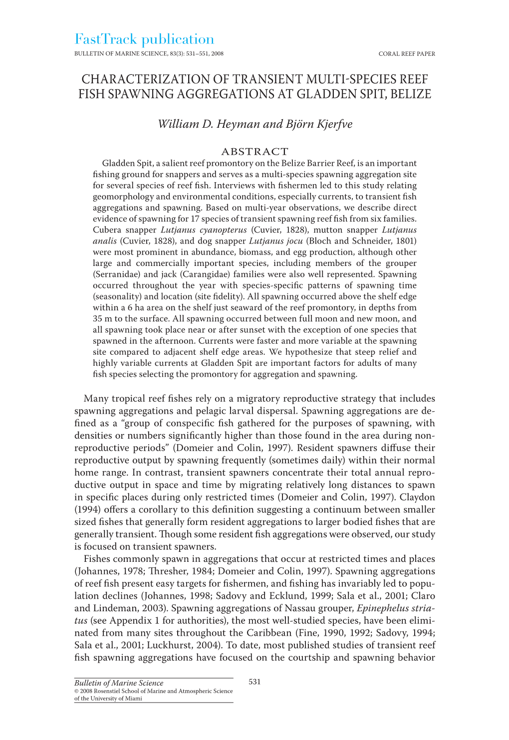 Fasttrack Publication BULLETIN of MARINE SCIENCE, 83(3): 531–551, 2008 CORAL REEF PAPER