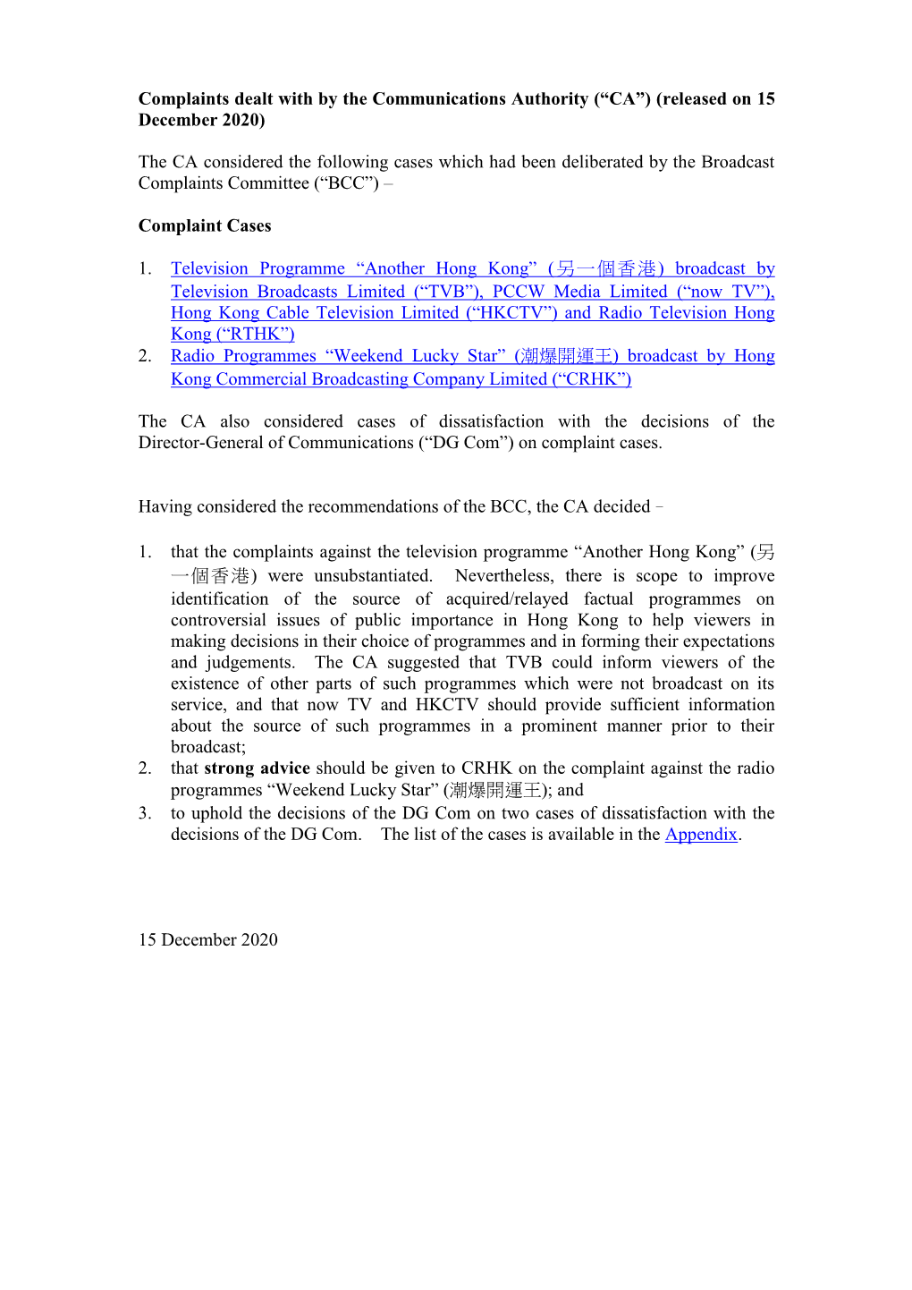 Complaints Dealt with by the Communications Authority (“CA”) (Released on 15 December 2020)