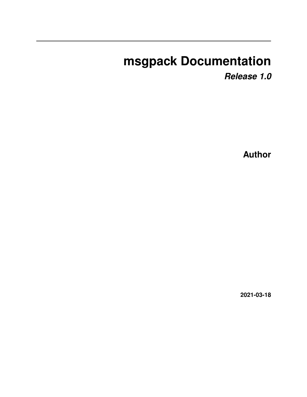 Msgpack Documentation Release 1.0