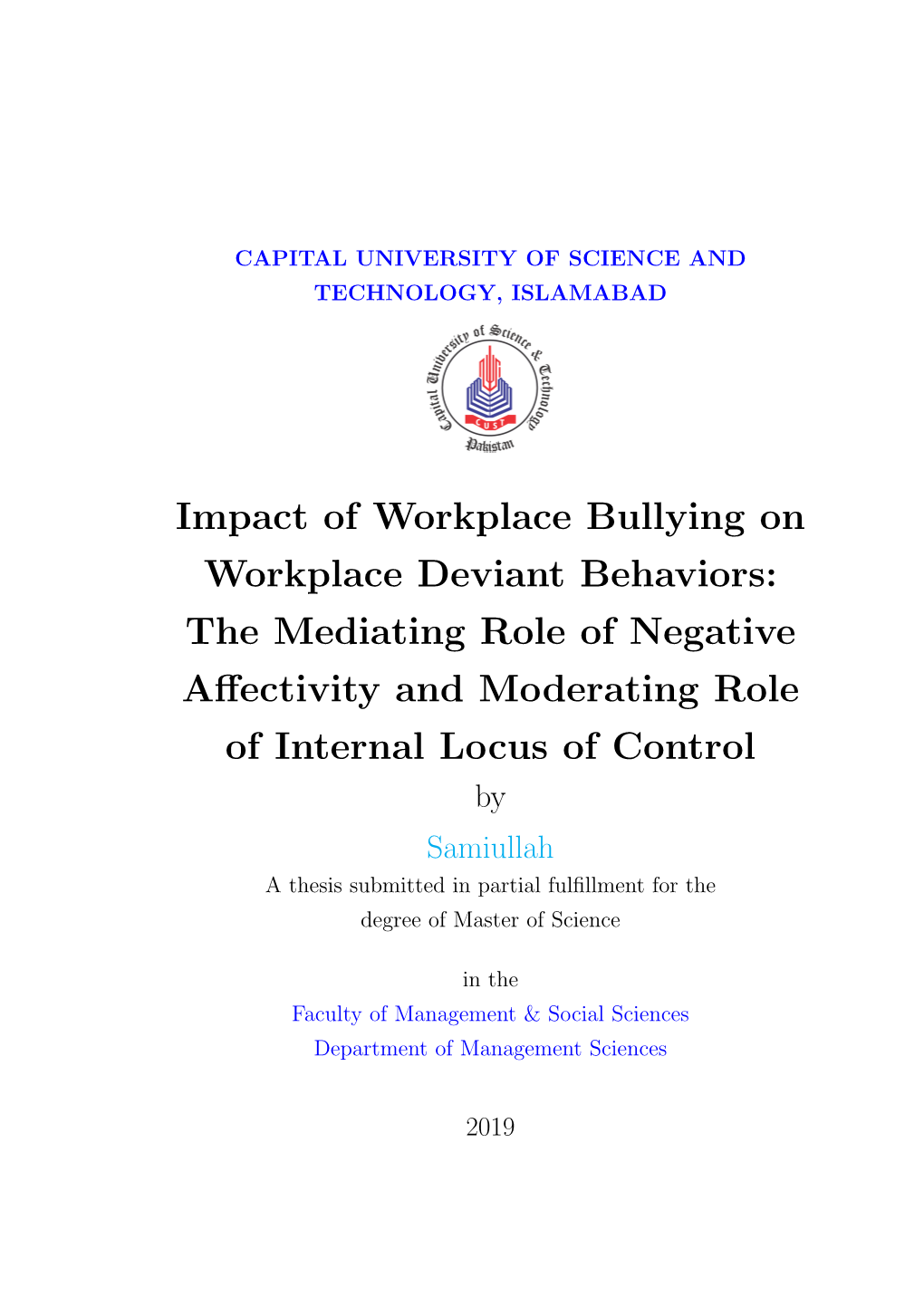 Impact of Workplace Bullying on Workplace Deviant Behaviors