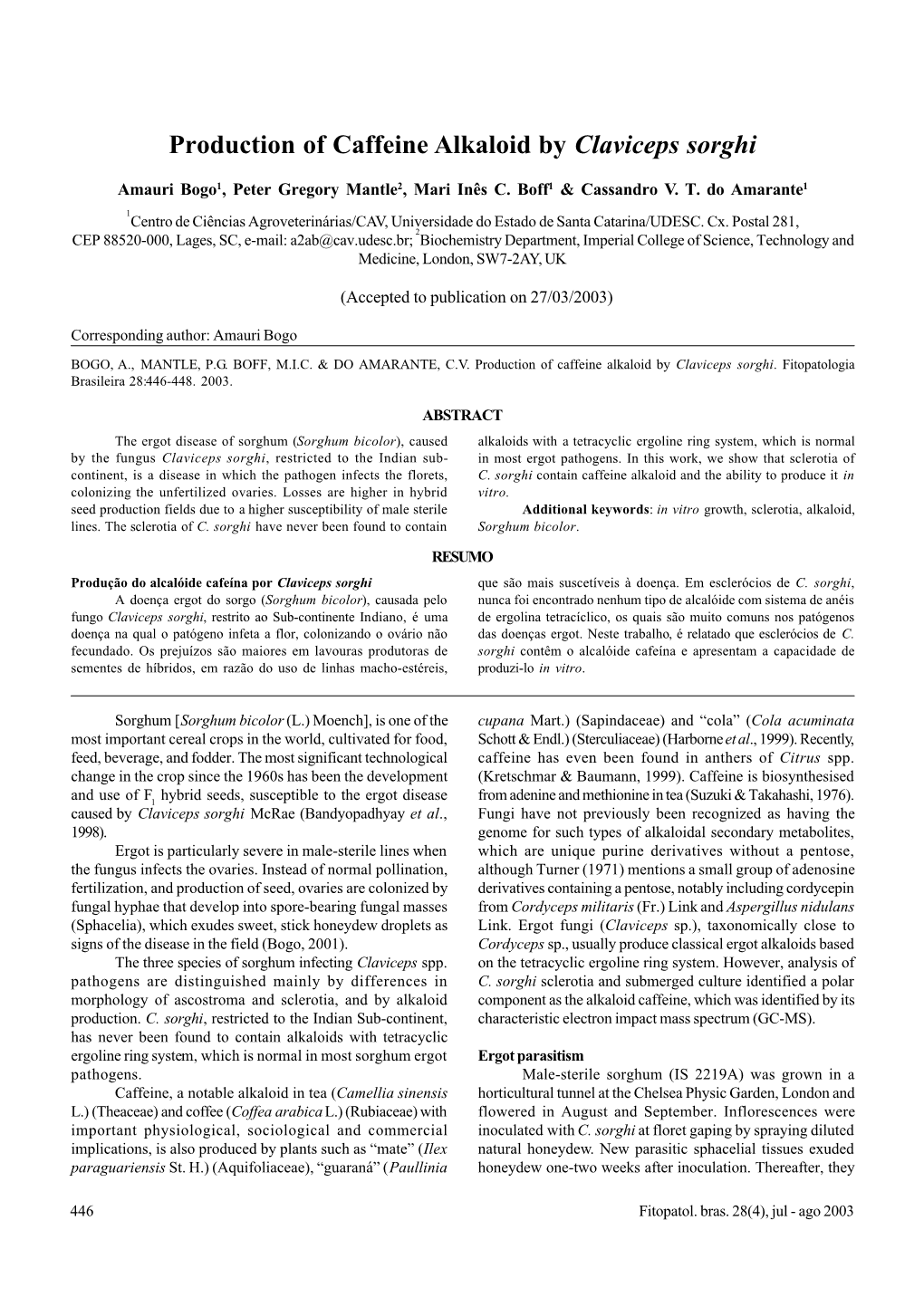 Production of Caffeine Alkaloid by Claviceps Sorghi