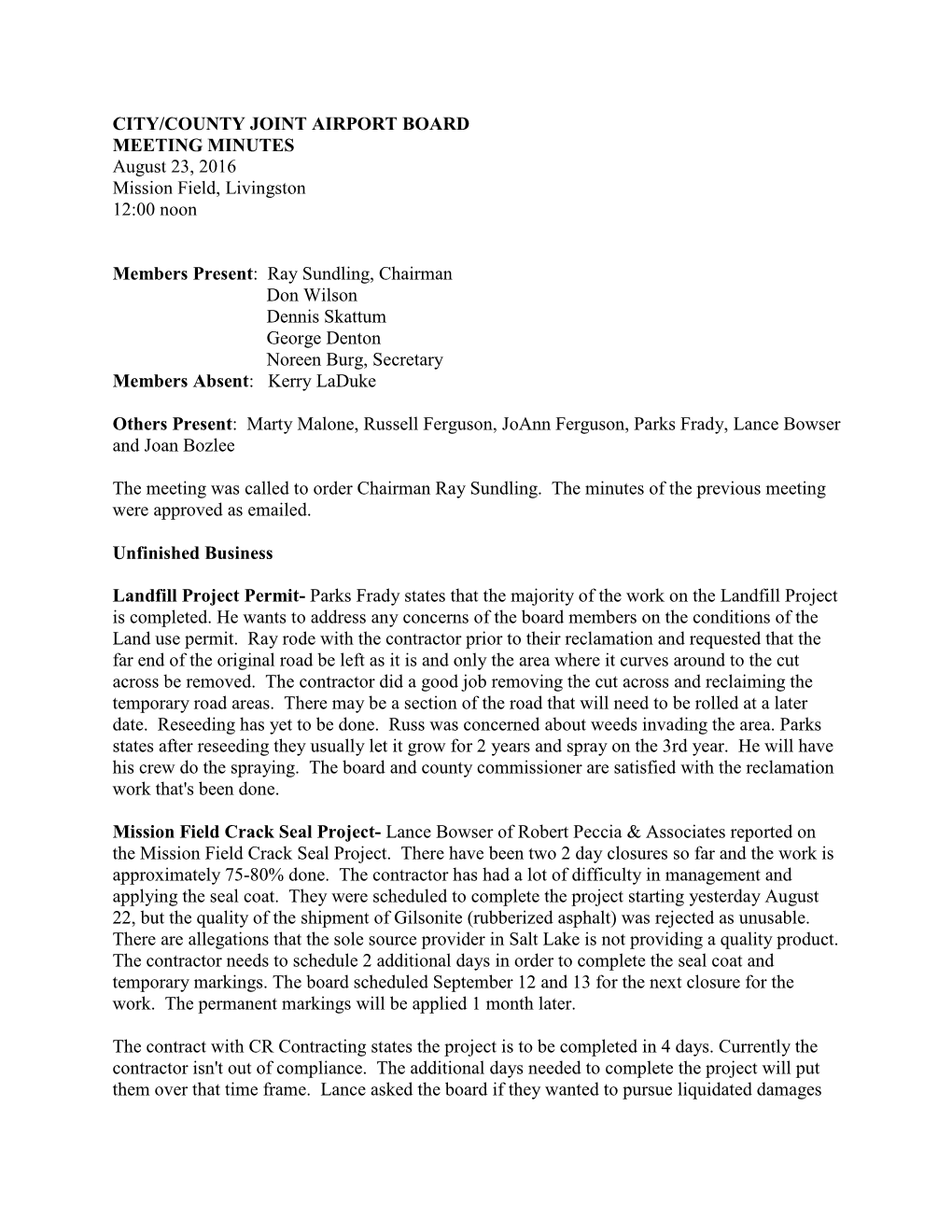 CITY/COUNTY JOINT AIRPORT BOARD MEETING MINUTES August 23, 2016 Mission Field, Livingston 12:00 Noon