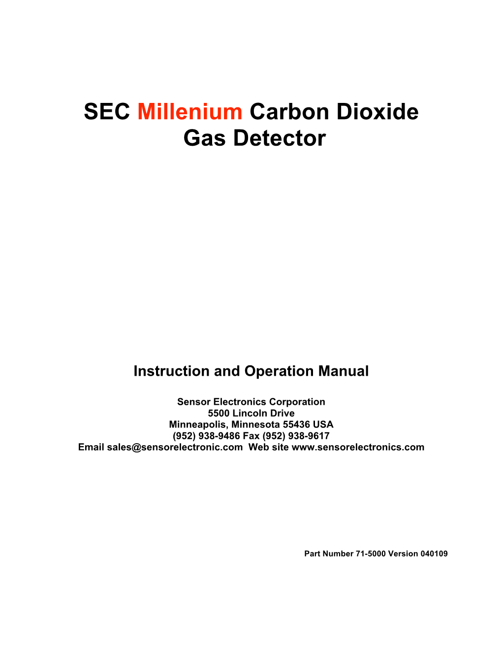 SEC Millenium Carbon Dioxide Gas Detector