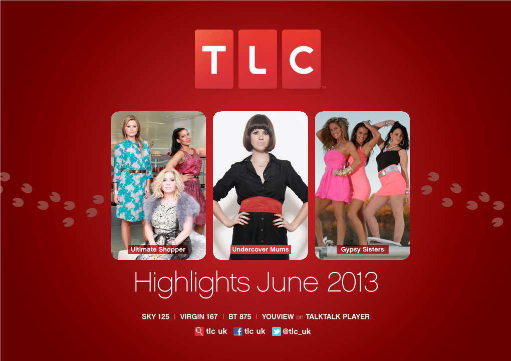 TLC Highlights June 2013