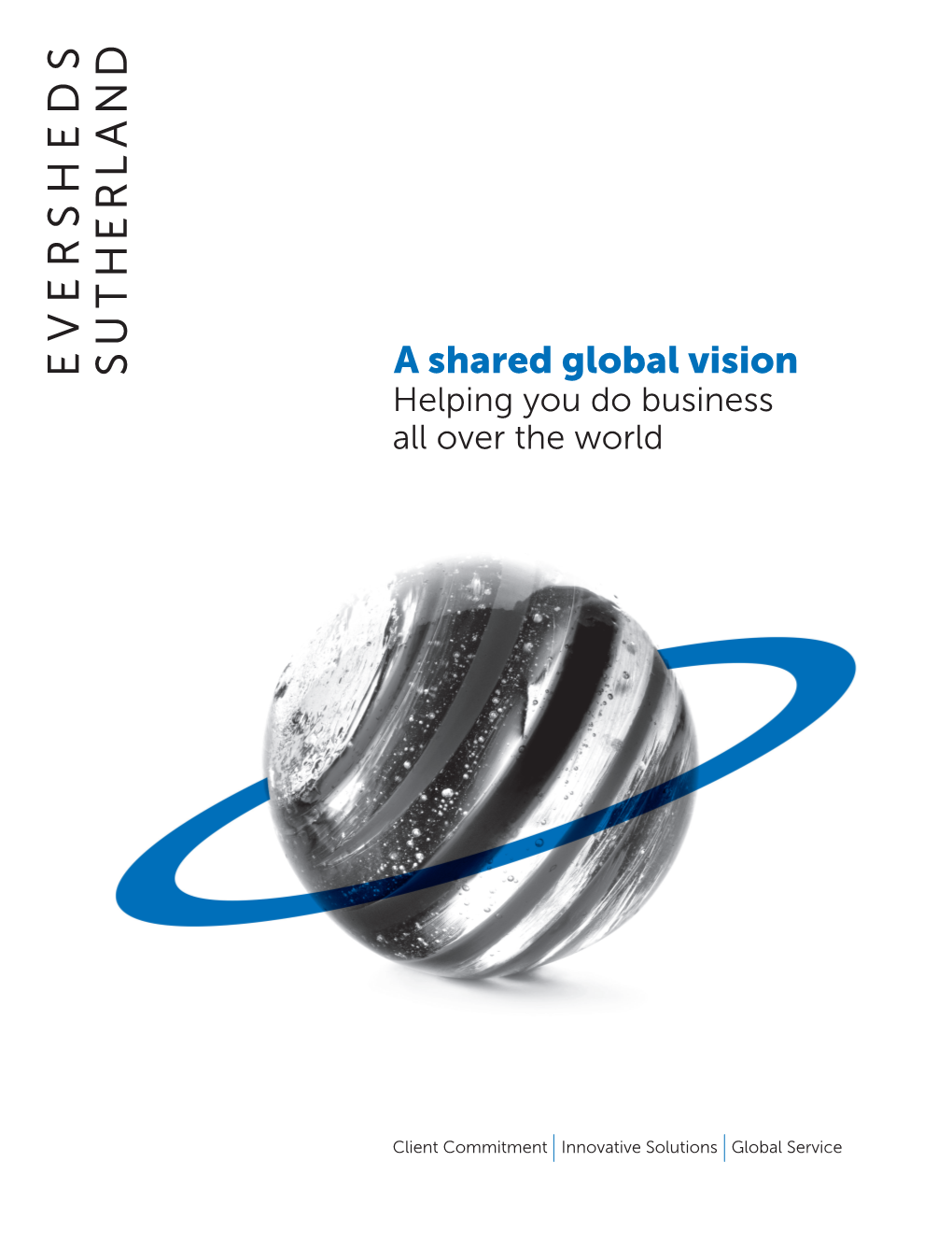 A Shared Global Vision Helping You Do Business All Over the World