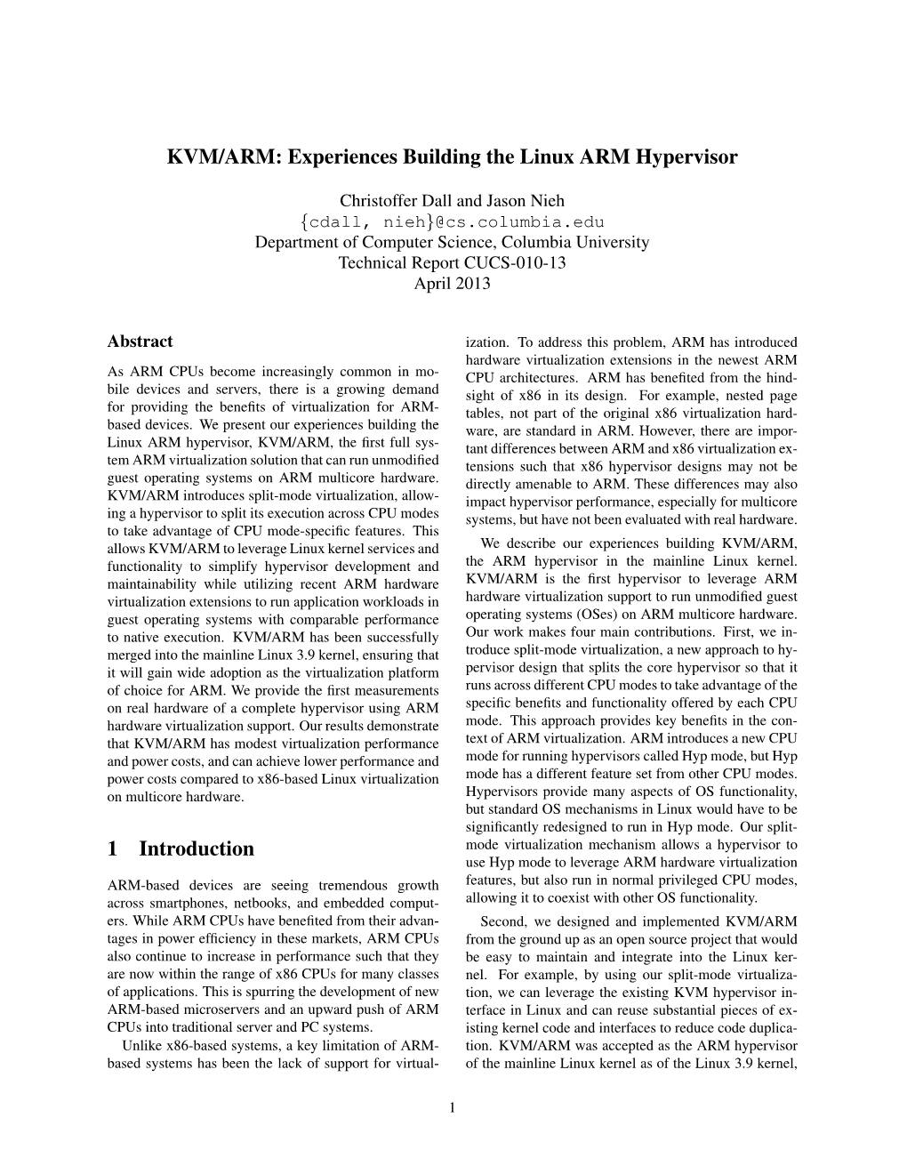 KVM/ARM: Experiences Building the Linux ARM Hypervisor