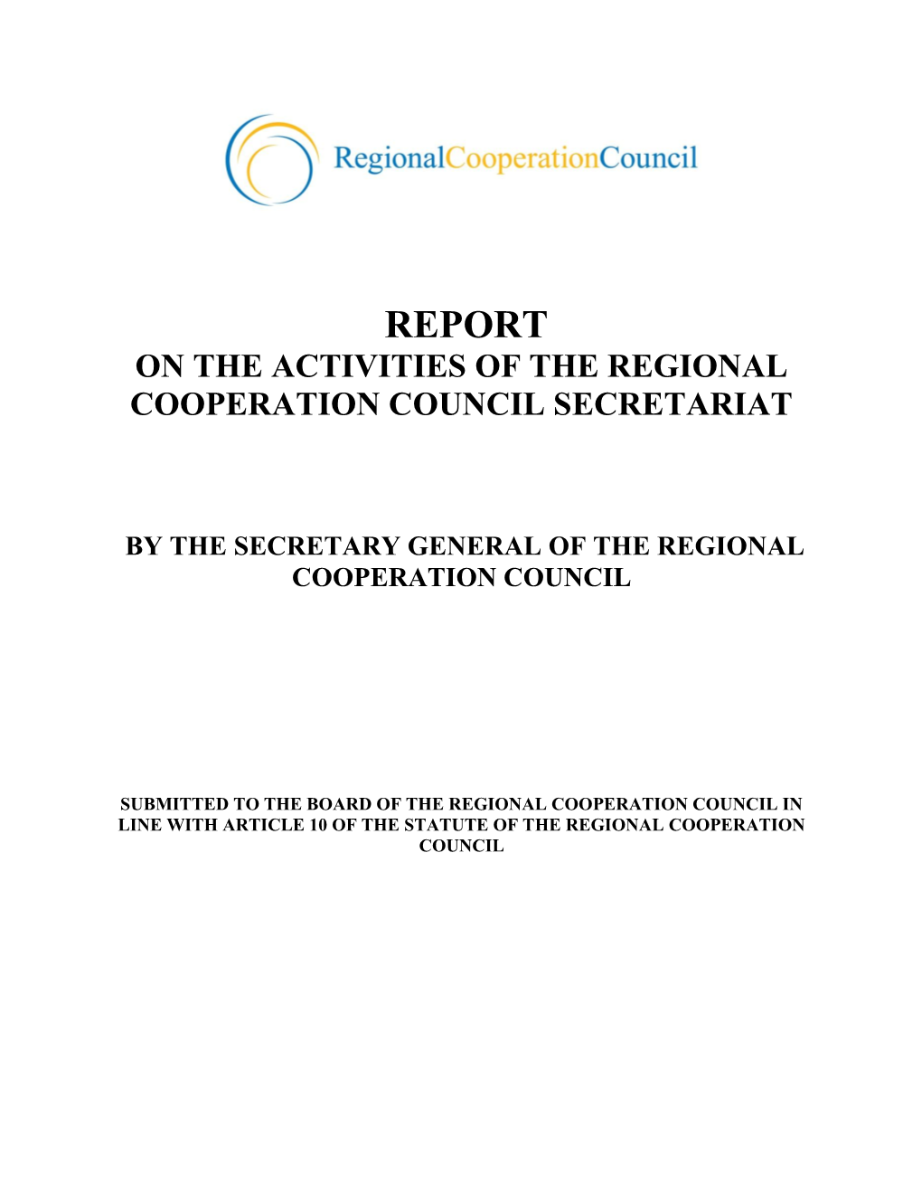 Report on the Activities of the Regional Cooperation Council Secretariat