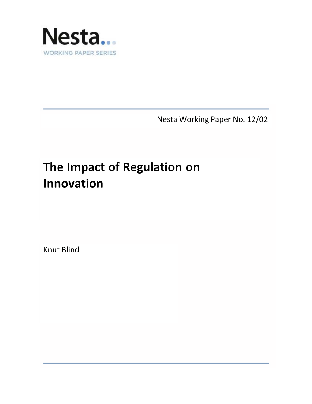 The Impact of Regulation on Innovation