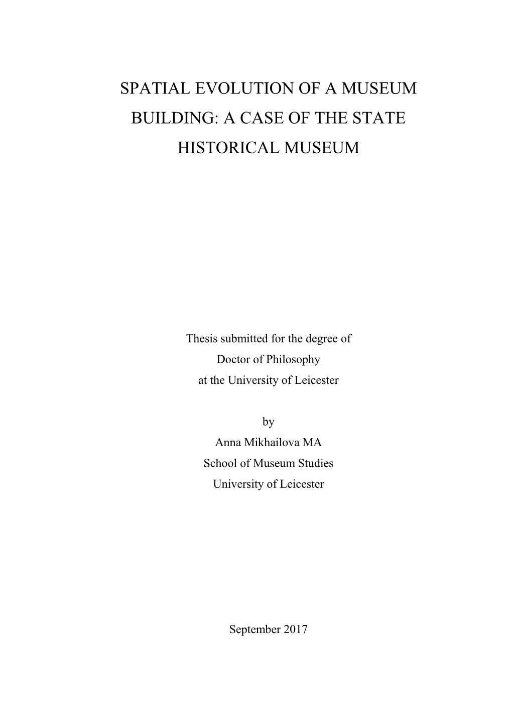 Spatial Evolution of a Museum Building: a Case of the State Historical Museum