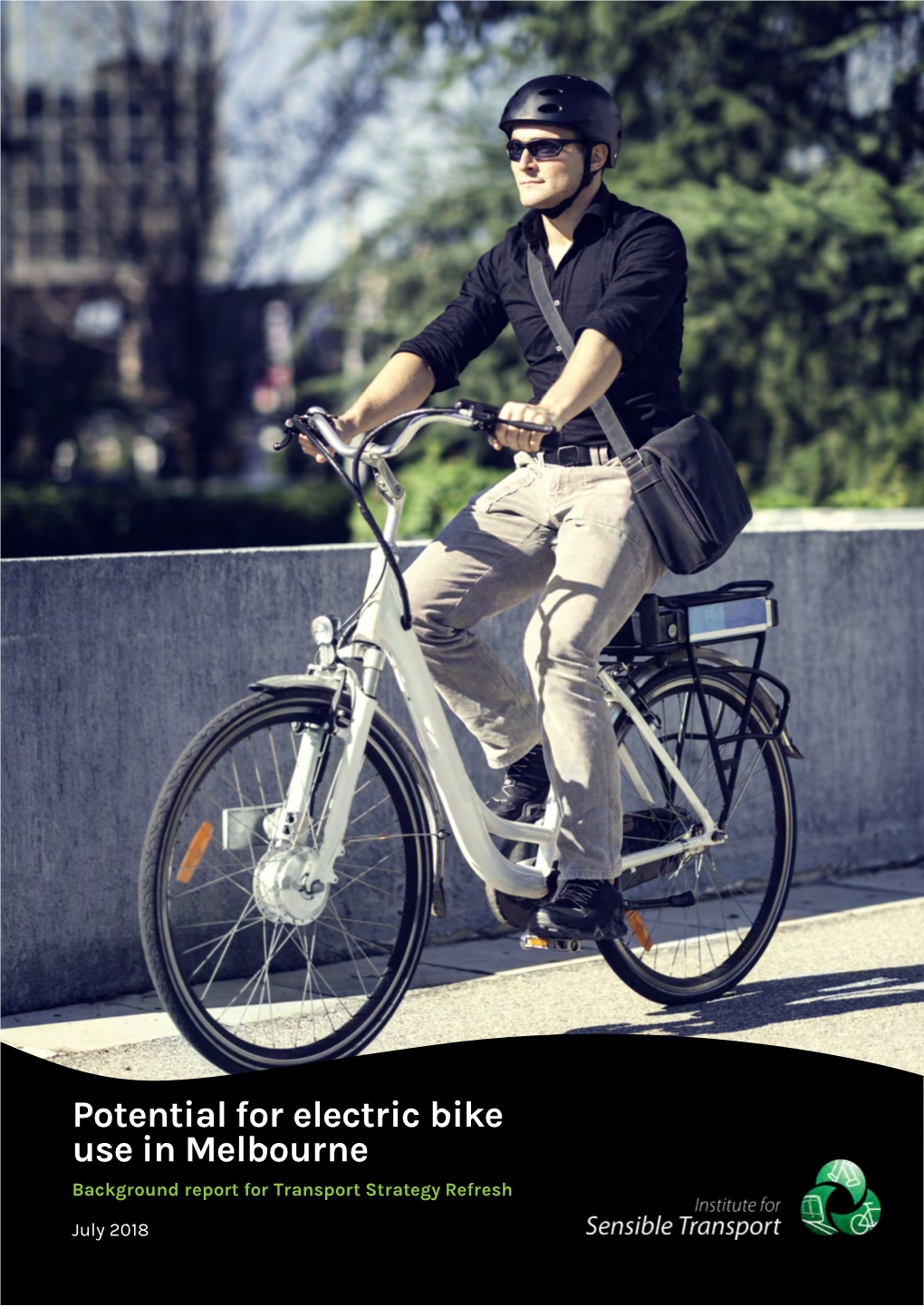 Potential for Electric Bike Use in Melbourne Background Report for Transport Strategy Refresh