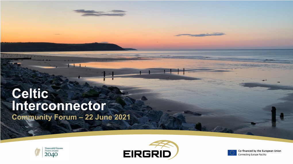 Celtic Interconnector Community Forum – 22 June 2021