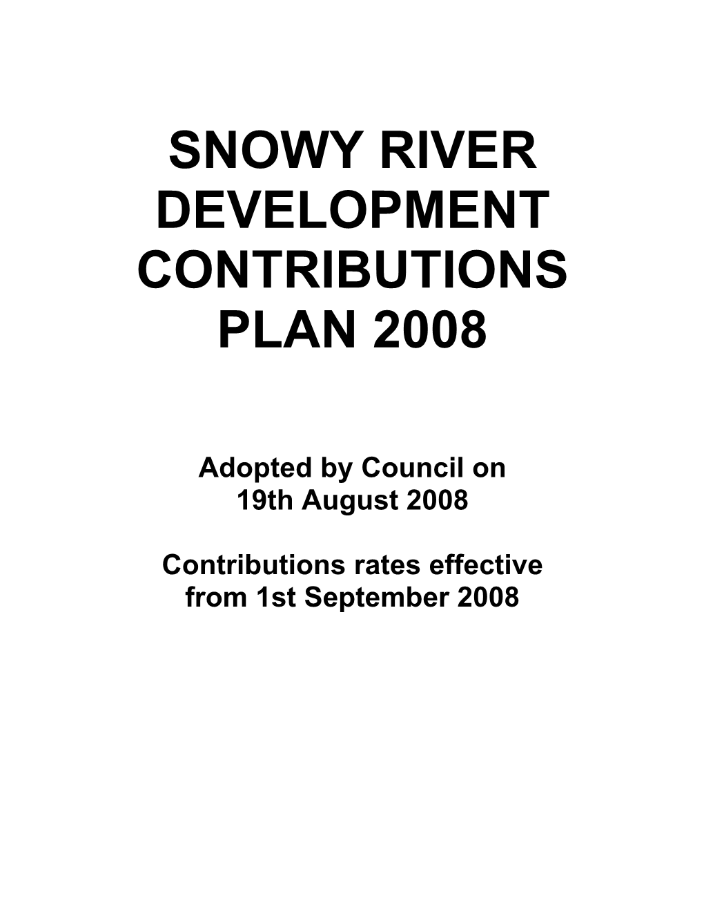 Snowy River Development Contributions Plan 2008